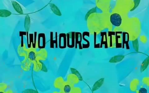 两小时后